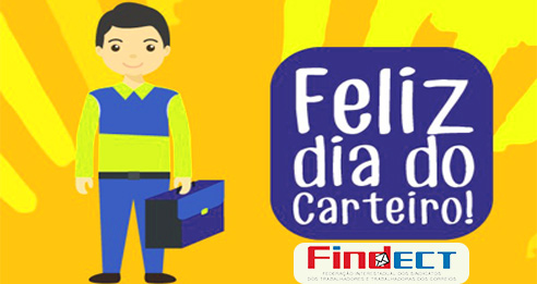 25 de janeiro: Homenagem da FINDECT aos Carteiros de todo o Brasil
