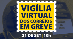 Segunda é dia de julgamento e greve total com vigília virtual, acompanhamento e assembleia decisiva