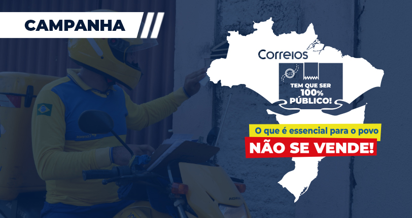 O que é essencial não se vende! FINDECT lança campanha em defesa do Correio público