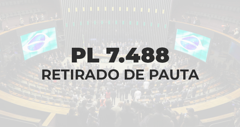 Requerimento de audiência pública é aprovado e PL 7.488 é retirado de pauta