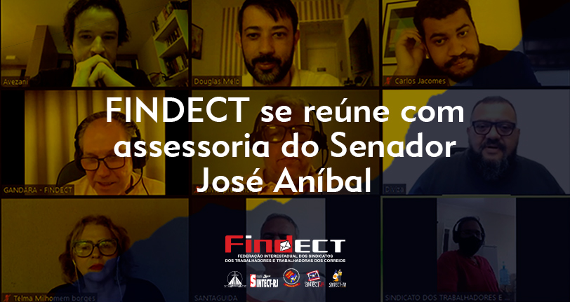 Em busca de mais apoio contra a privatização, FINDECT se reúne com assessoria do Senador José Aníbal