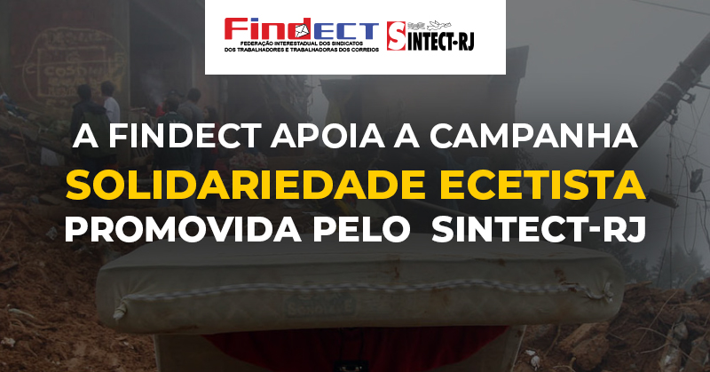 SINTECT-RJ LANÇA CAMPANHA PARA AJUDAR OS ECETISTAS AFETADOS PELA CATÁSTROFE DE PETRÓPOLIS