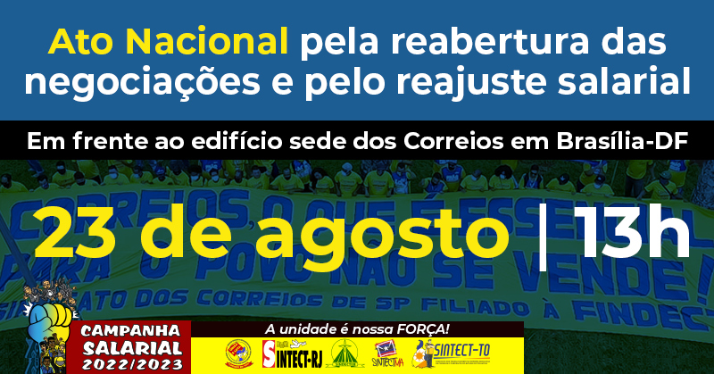Ato Nacional pela reabertura das negociações e reajuste salarial ocorre em Brasília, no dia 23/08
