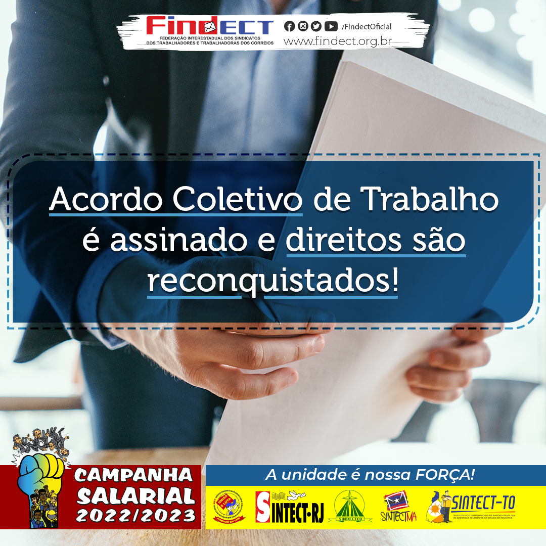 Acordo Coletivo de Trabalho é assinado e direitos são reconquistados ...