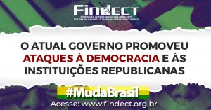 O atual governo promoveu ataques à democracia e às instituições republicanas