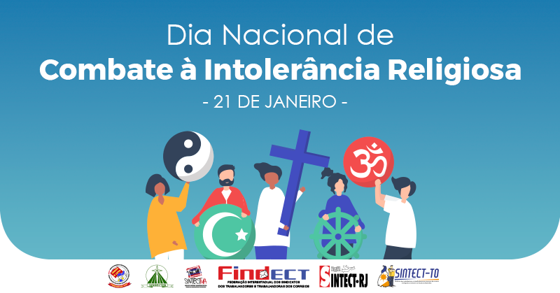 21/01 – Dia Nacional de Combate à Intolerância Religiosa