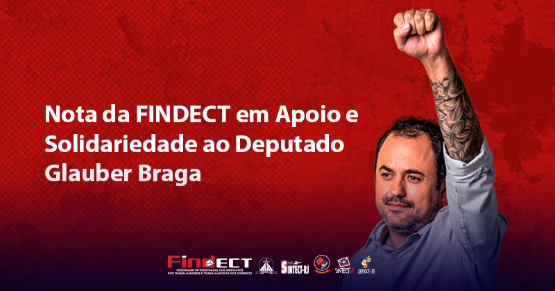 Nota da FINDECT em Apoio e Solidariedade ao Deputado Glauber Braga