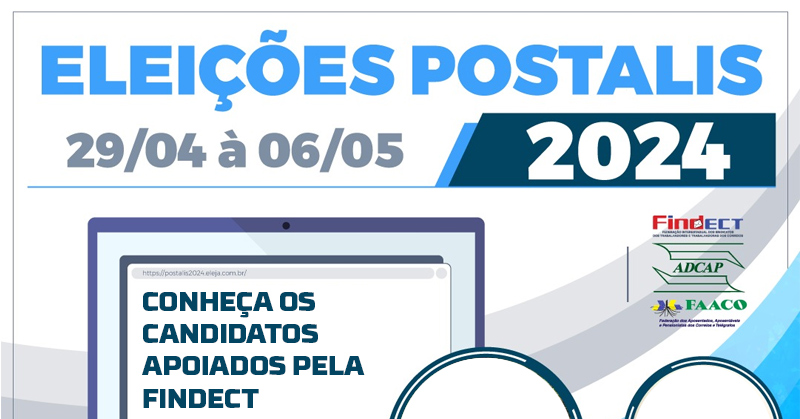 Eleições Postalis: FINDECT apoia Chapas comprometidas com os participantes!