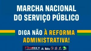 FINDECT participa da Marcha Nacional em Brasília contra a Reforma Administrativa FINDECT participa da Marcha Nacional em Brasília contra a Reforma Administrativa