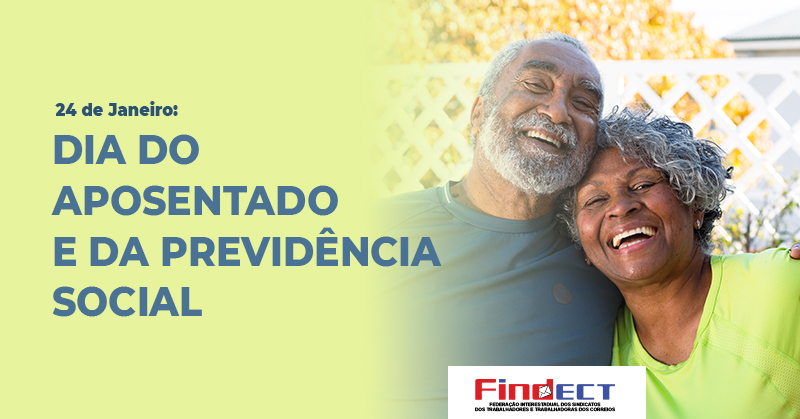 24 de Janeiro – Dia do Aposentado e da Previdência Social
