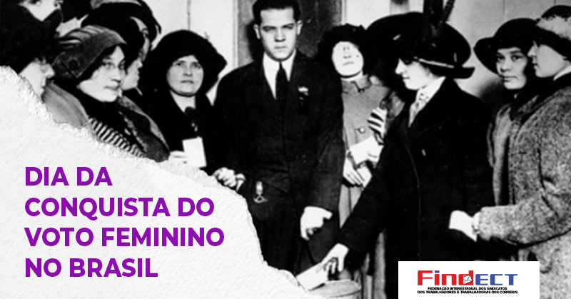 24 de Fevereiro: Quando as Mulheres mudaram a história do voto no Brasil