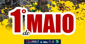 1º de Maio reforça mobilização nacional e destaca luta dos trabalhadores dos Correios