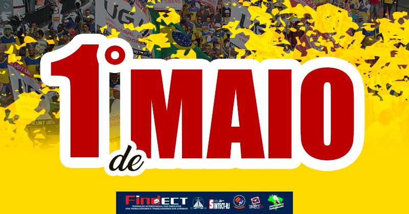 1º de Maio reforça mobilização nacional e destaca luta dos trabalhadores dos Correios