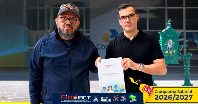 FINDECT protocola pauta da Campanha Salarial 2026/2027 e cobra negociação comprometida com os trabalhadores dos Correios