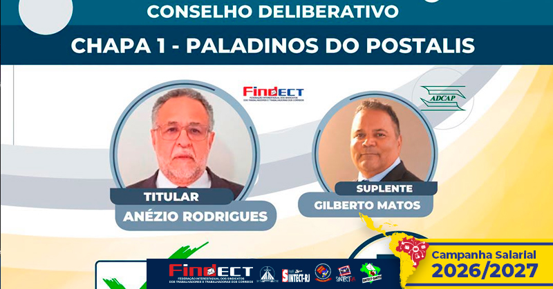 FINDECT e sindicatos filiados apoiam Chapa 1 nas eleições do Postalis